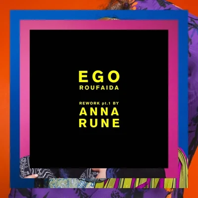 EGO (Anna Rune Version) 专辑 Aafke Romeijn/Roufaida