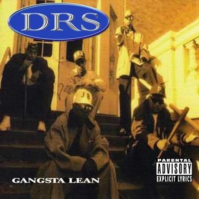 Gangsta Lean 專輯 DRS