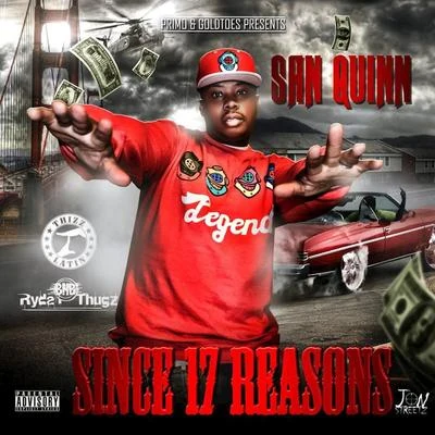 Since 17 Reasons 專輯 San Quinn/10Milli/Breed/Dela The Fella