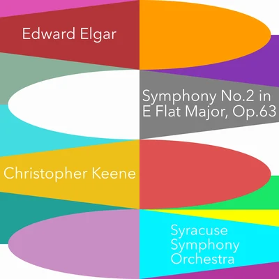 Elgar: Symphony No. 2 in E-Flat Major, Op. 63 專輯 Edward Elgar/New Symphony Orchestra