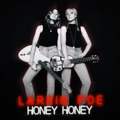 Honey Honey 专辑 Larkin Poe/Nu Deco Ensemble