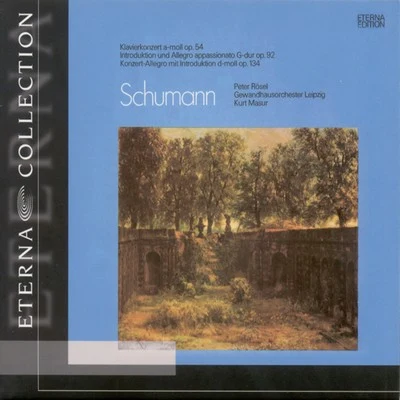 Schumann: Piano Concertos, Op. 54, 92 & 134 專輯 Leipzig Gewandhaus Orchestra