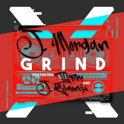 Grind (feat. Illvibe & J. Edmonds) 专辑 iLLvibe