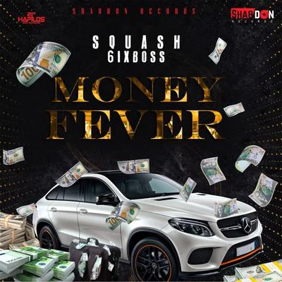 Money Fever 專輯 Squash/Jahvillani