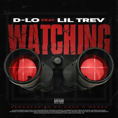 Watching (feat. Lil Trev) 專輯 D-Lo