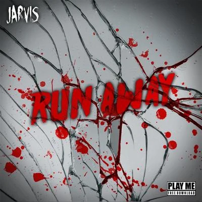 Run Away 專輯 JARVIS/xKore/Gravity/Tisoki/Rob Gasser