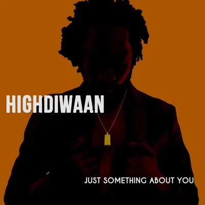 Just Something About You 專輯 El Speaker/Highdiwaan