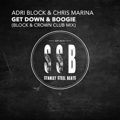 Get Down & Boogie 专辑 Tommy Heron/Adri Block/Chris Marina/Simioli/Antoine Clamaran