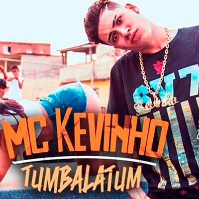 Tumbalatum 專輯 MC Kevinho