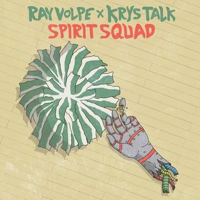 Spirit Squad 專輯 Ray Volpe