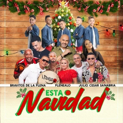 Esta Navidad (Remix) [feat. Plenealo & Julio Cesar Sanabria] 專輯 Julio Cesar Sanabria