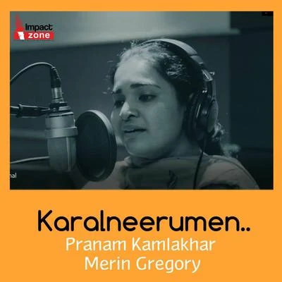 Karalneerumen (feat. Merin Gregory) 專輯 Pranam Kamlakhar