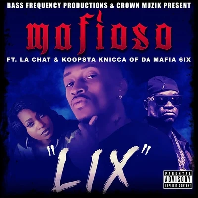 Lix (feat. La Chat & Koopsta Knicca) 專輯 La Chat/Gangsta Boo/Kholebeatz