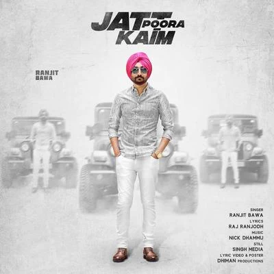 Jatt Poora Kaim 专辑 Vinaypal Buttar/Jassi Gill/Harf Cheema/Ranjit Bawa