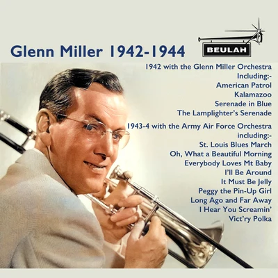 Glenn Miller 1942-1944 專輯 Glenn Miller