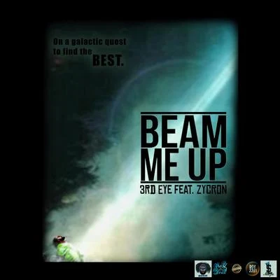 Beam Me Up (feat. Zycron) 专辑 3RD Eye