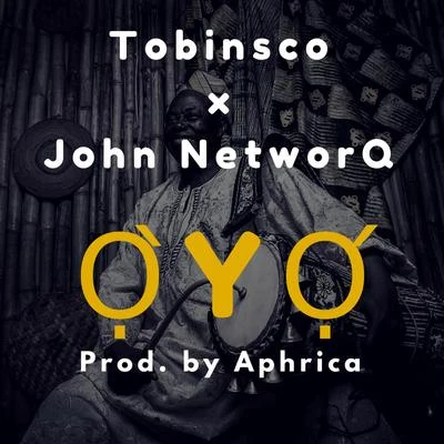 Oyo (feat. John Networq) 專輯 Kay Phonix/Tobinsco