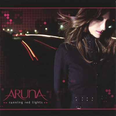 Running Red Lights 專輯 Aruna