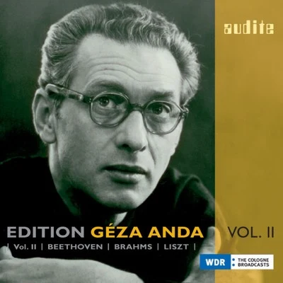 Edition Géza Anda, Vol.II: Beethoven, Brahms & Liszt 專輯 Eivind Aadland/WDR Sinfonieorchester Köln/Baiba Skride