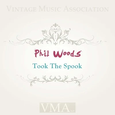 Took the Spook 專輯 Phil Woods/Harvie S/Ignacio Berroa/Paullette McWilliams/Dave Bass