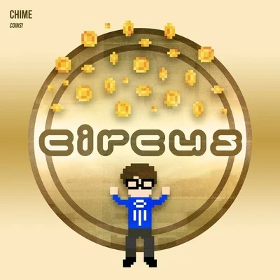 Coins! 專輯 Chime/Sekai/Rob Gasser/Bullseye/Volterix