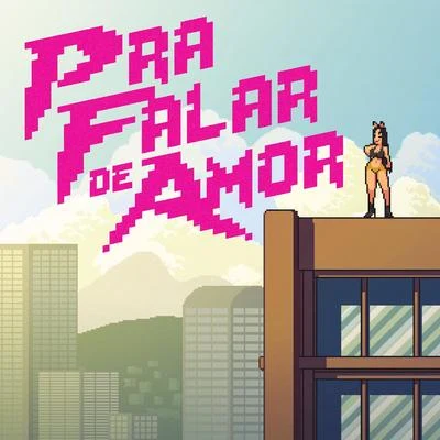 Pra Falar de Amor 專輯 Gabriel Elias/Onze:20