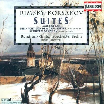 Berlin Radio Symphony OrchestraFerenc Fricsay RIMSKY-KORSAKOV, N.A.: Tale of Tsar Saltan Suite (The)Christmas EveThe Snow Maiden Suite (Berlin Radio Symphony, Jurowski)