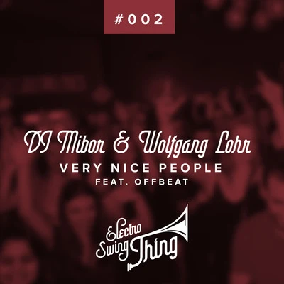 Very Nice People (Electro Swing) 專輯 Wolfgang Lohr/Deladap