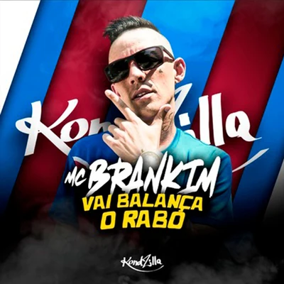 Vai Balança o Rabo 專輯 MC Brankim/MC Gustta