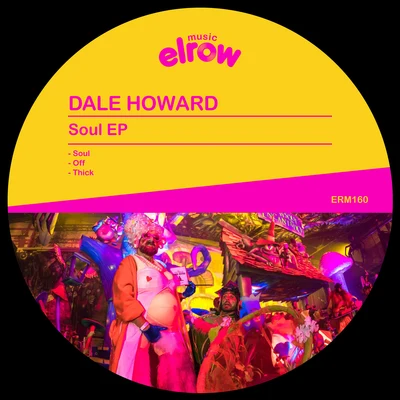 Soul EP 專輯 Dale Howard/Alien Pimp/Gianni Galati/AN:TI/JHNS