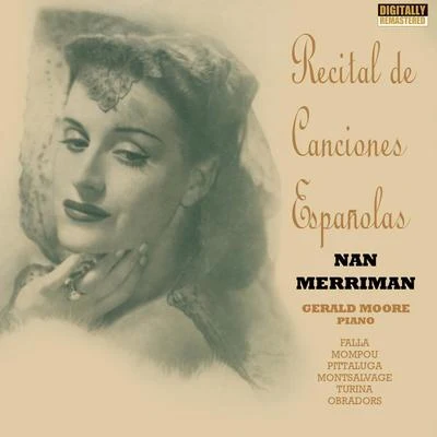 Recital de Canciones Españolas 专辑 Nan Merriman