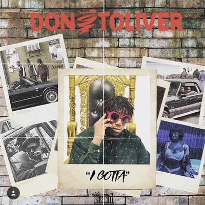 I Gotta 專輯 Don Toliver/gianni