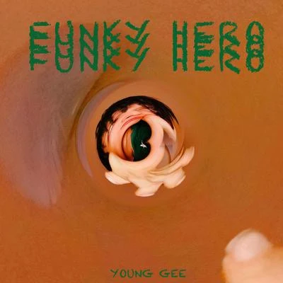 FUNKY HERO 專輯 Young Gee（小馬）