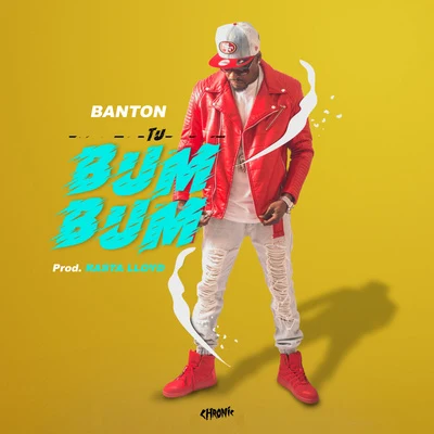 Tu Bum Bum 專輯 Banton/Chalice Beatz