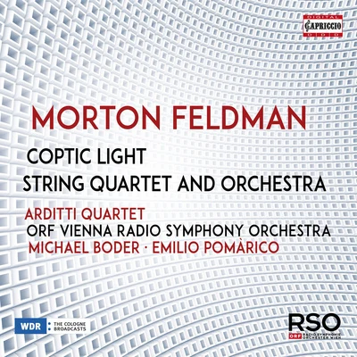 FELDMAN, M.: Coptic LightString Quartet and Orchestra (Arditti Quartet, Vienna Radio Symphony, M. Boder, E. Pomàrico) 專輯 Arditti Quartet