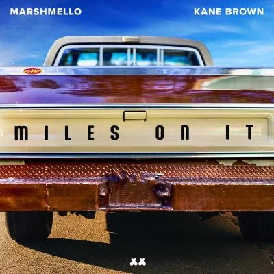 Miles on It 专辑 Kane Brown