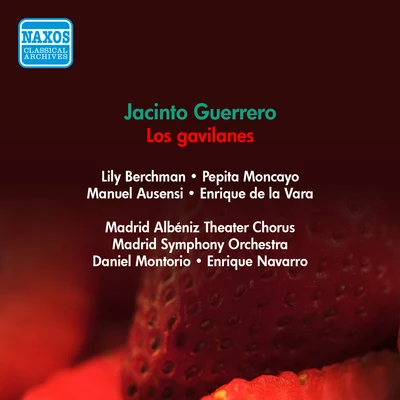 GUERRERO, J.: Gavilanes (Los) [Zarzuela] (Ausensi, Berchmans, Montorio, Navarro) (1951) 專輯 Manuel Ausensi