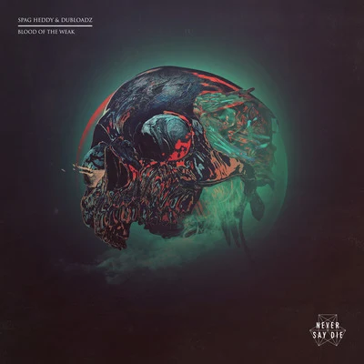 Blood Of The Weak 專輯 Spag Heddy/Born I Music