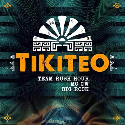 Tikiteo 專輯 JR Kenna/Team Rush Hour