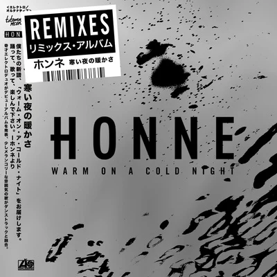 Warm on a Cold Night (Remixed) 專輯 Honne