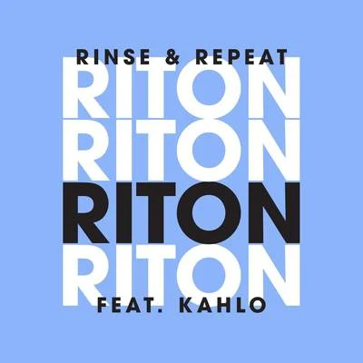 Rinse & Repeat (Remixes 1) 專輯 Riton