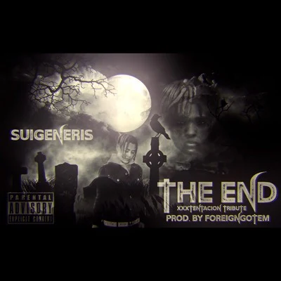 The End (XXXTentacion Tribute) 專輯 IZZYNYCE/Suigeneris