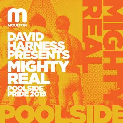 Mighty Real Pool Side Pride 2019 專輯 David Harness/TC Moses/Shaun Escoffery/Ray J/Haldo