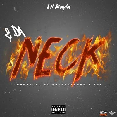 2 Da Neck 專輯 So Vicious/Lil Kayla