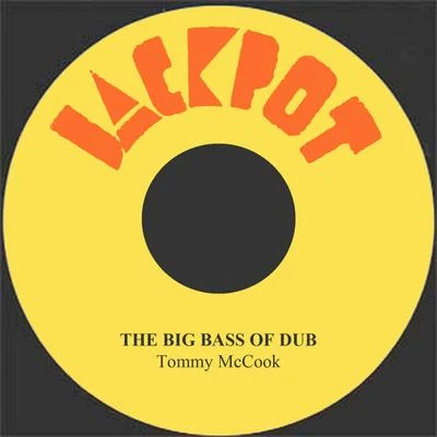 The Big Bass Of Dubs 專輯 Tommy McCook