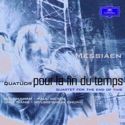 Quatuor pour la fin du temps 專輯 Gil Shaham