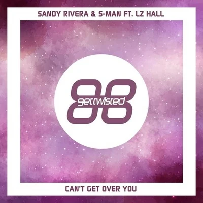 Sandy Rivera Cant Get Over You