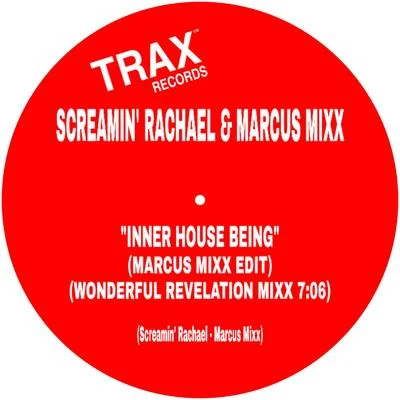 Inner House Being (Wonderful Revelation Mixx) 專輯 Screamin Rachael/Reggie Hall