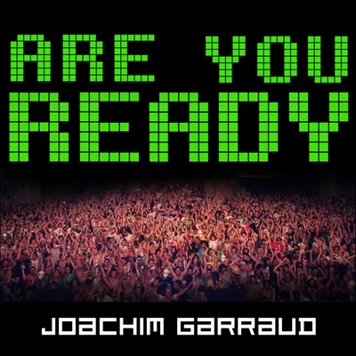 Are U Ready 专辑 Joachim Garraud