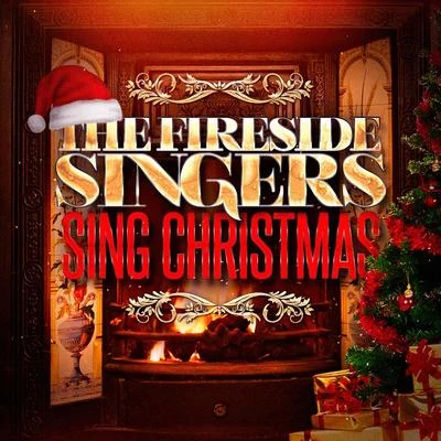 The Fireside Singers Sing Christmas 專輯 Christmas Music/The Christmas Party Singers/Christmas Hits & Christmas Songs